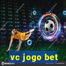 vc jogo bet